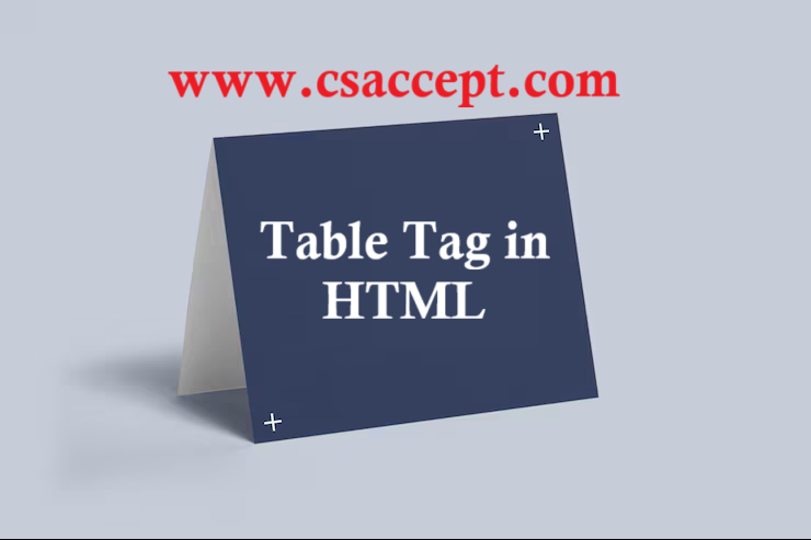 Table Tag in HTML