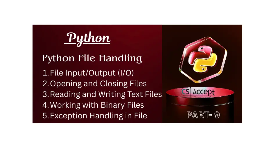 Python File Handling full details with suitable example